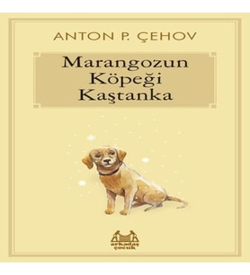 Marangozun Köpeği Kaştanka