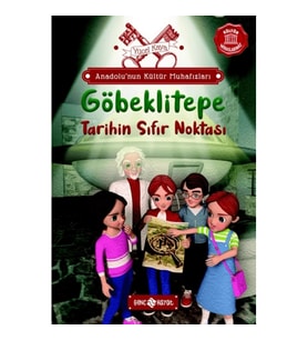 Anadolu’nun Kültür Muhafızları - 3 Göbeklitepe Tarihin Sıfır Noktası