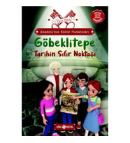 Anadolu’nun Kültür Muhafızları - 3 Göbeklitepe Tarihin Sıfır Noktası