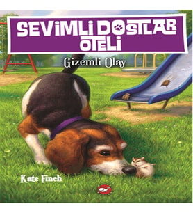 Sevimli Dostlar Oteli 3 - Gizemli Olay