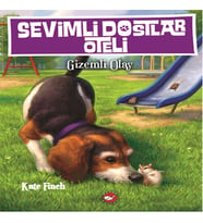Sevimli Dostlar Oteli 3 - Gizemli Olay