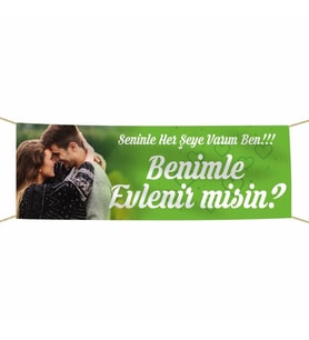 Kişiye Özel Resimli Benimle Evlenir misin? Kumaş Pankart