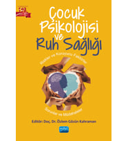ÇOCUK PSİKOLOJİSİ VE RUH SAĞLIĞI - Riskler ve Koruyucu Faktörler-Sorunlar ve Müdahaleler