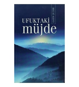 Ufuktaki Müjde-Recai Albay