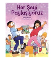 Her Şeyi Paylaşıyoruz - Robert Munsch