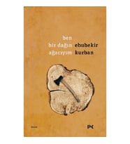 Ben Bir Dağın Ağacıyım