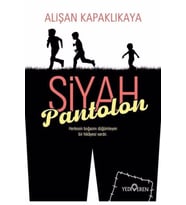 Siyah Pantolon - Alişan Kapaklıkaya - Yediveren Yayınları