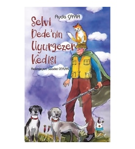 Selvi Dede’nin Uyurgezer Kedisi