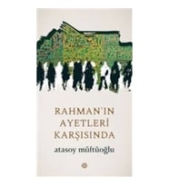 Rahman'ın Ayetleri Karşısında