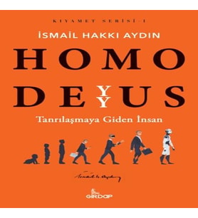 Homo Deyyus;Tanrılaşmaya Giden İnsan