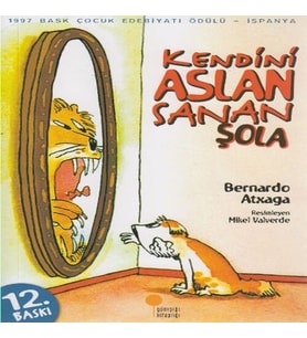 Kendini Aslan Sanan Şola