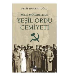 Millî Mücadele’de Yeşil Ordu Cemiyeti