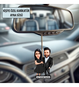 Sevgiliye Özel Karikatür Ayna Süsü – Sevgililer Günü Hediyesi Araç İçi Süs