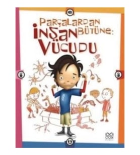 Parçalardan Bütüne: İnsan Vücudu