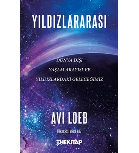 Dünya Dışı Yaşam Arayışı ve Yıldızlardaki Geleceğimiz