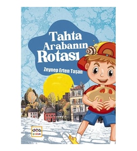 Tahta Arabanın Rotası