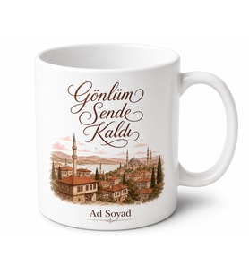 Gönlüm Sende Kaldı Yazılı Memleket Kupası Kupa Bardak Hediye