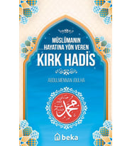 Müslümanın Hayatına Yön Veren Kırk Hadis