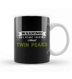 Warning May Start Talking about Twin Peaks Kupa Bardak Porselen