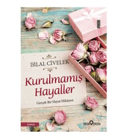 Kurulmamış Hayaller