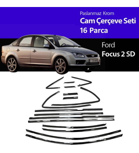 Frd Focus 2 Sedan Cam Çıtası Komple Set Çerçevesi Kromu Nikelajı