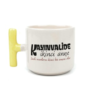 Kayınvalide İkinci Anne Baskılı Sarı Kulplu T Kupa