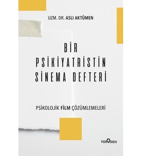 Bir Psikiyatristin Sinema Defteri