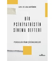 Bir Psikiyatristin Sinema Defteri