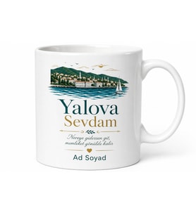 Yalova Memleket Sevgisi Yazılı Kupa Bardak Hemşehri Hediye