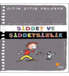 Çıtır Çıtır Felsefe 22 - Şiddet ve Şiddetsizlik