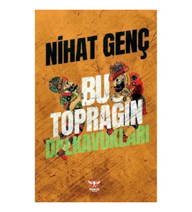Bu Toprağın Dalkavukları