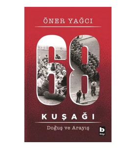 68 Kuşağı Kuşağı - Doğuş ve Arayış