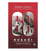 68 Kuşağı Kuşağı - Doğuş ve Arayış