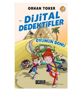 Acayip - Dijital Dedektifler-2 Oyunun Sonu - Orhan Toker