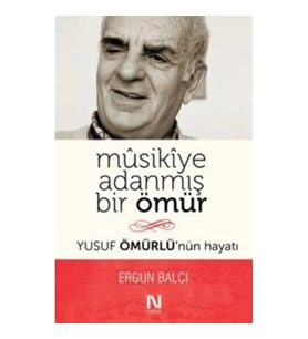 Musikiye Adanmış Bir Ömür