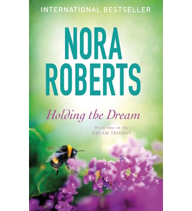 Holding The Dream: Number 2 In Series