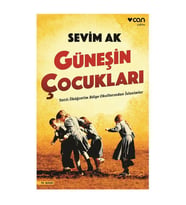 Güneşin Çocukları Sevim Ak Can Yayınları