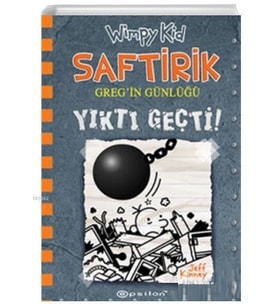 Epsilon - Saftirik Gregin Günlüğü 14 - Yıktı Geçti