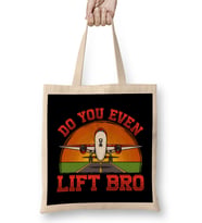 Do You Even Lift Bro Funny Airplane Pilot Flying Bez Çanta Uzun Saplı