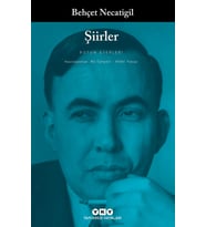 Şiirler – Bütün Eserleri / Behçet Necatigil