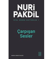 Çarpışan Sesler - Otel Gören Defterler 1 Nuri Pakdil