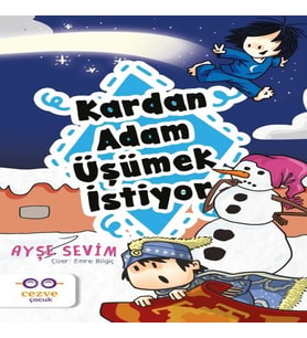 Kardan Adam Üşümek İstiyor
