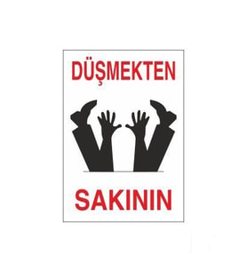 Düşmekten Sakının Uyarı Levhası 70x100cm (Karışık)