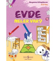 Evde Neler Var? - Boyama Kitaplarım 4-5 Yaş