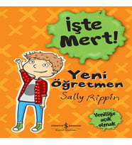 İşte Mert! - Yeni Öğretmen - Yeniliğe Açık Olmak