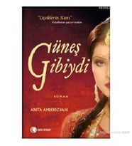 Güneş Gibiydi-Anita Amirrezvani