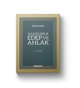 Hadislerle Edep ve Ahlak