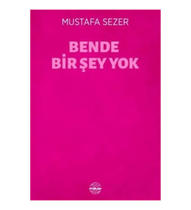 Bende Bir Şey Yok