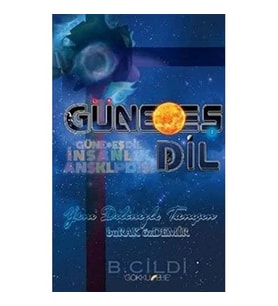 Güne Eş Dil - İnsanlık Ansiklopedisi (B Cildi): Yeni Dilinizle Tanışın (Krem)