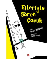 Elleriyle Gören Çocuk